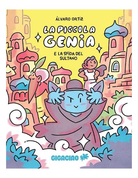 LA PICCOLA GENIA E LA SFIDA DEL SULTANO