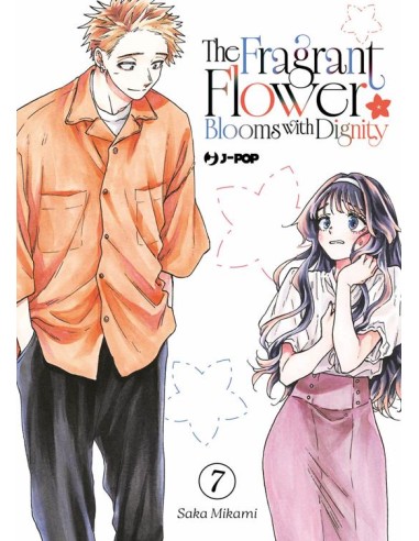 THE FRAGRANT FLOWER BLOOMS WITH DIGNITY 7