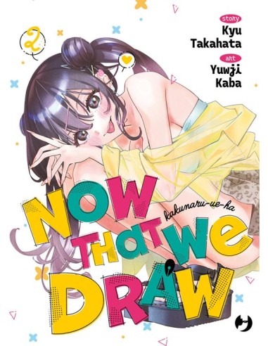 NOW THAT WE DRAW 2