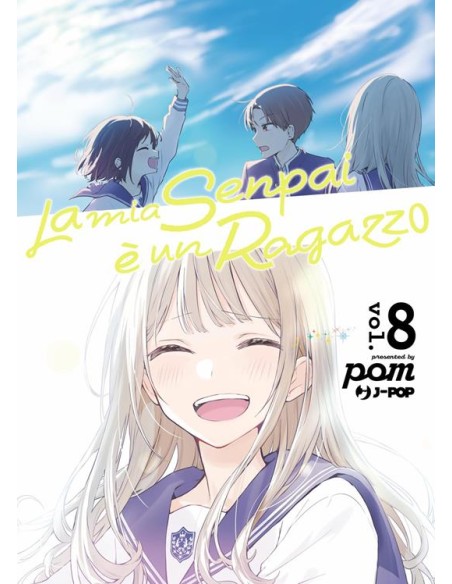 LA MIA SENPAI E` UN RAGAZZO 8 (di 10)