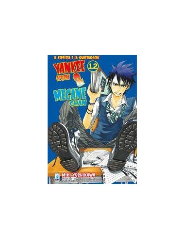 YANKEE-KUN & MEGANE-CHAN - IL TEPPISTA E LA QUATTROCCHI 12 - (DI 23) - TECHNO 237