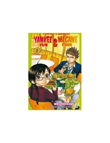 YANKEE-KUN & MEGANE-CHAN - IL TEPPISTA E LA QUATTROCCHI 2 - (DI 23) - TECHNO 227