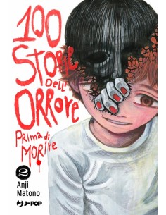 100 STORIE DELL`ORRORE PRIMA DI MORIRE 2 (di 10)