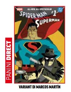 SPIDER-MAN/SUPERMAN 1 VARIANT DI MARCOS MARTIN