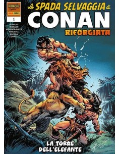 LA SPADA SELVAGGIA DI CONAN RIFORGIATA 1