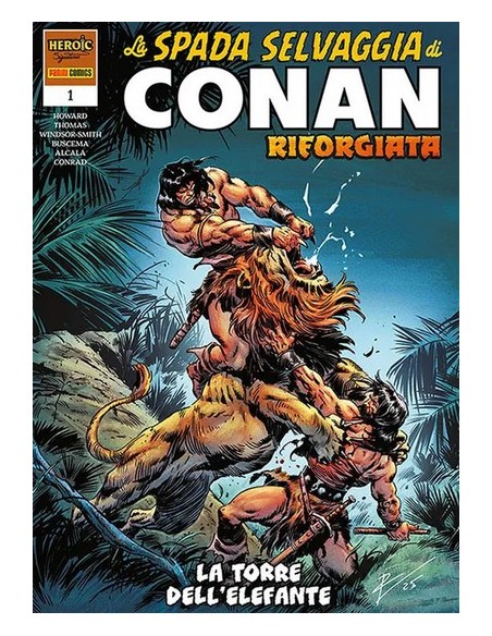 LA SPADA SELVAGGIA DI CONAN RIFORGIATA 1
