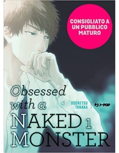 OBSESSED WITH A NAKED MONSTER 1 (di 2) REGULAR EDITION