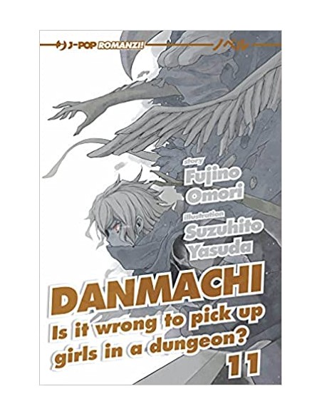 DANMACHI - LIGHT NOVEL 11 - DANMACHI NOVELS 11