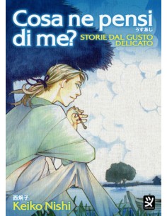 COSA NE PENSI DI ME? STORIE DAL GUSTO DELICATO
