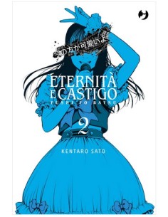 FUSHI TO BATSU - ETERNITA` E CASTIGO 2 (di 8)