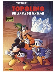 TOPOLINO E LA CASA DEI FANTASMI - TOPOLINO CLASSIC 1
