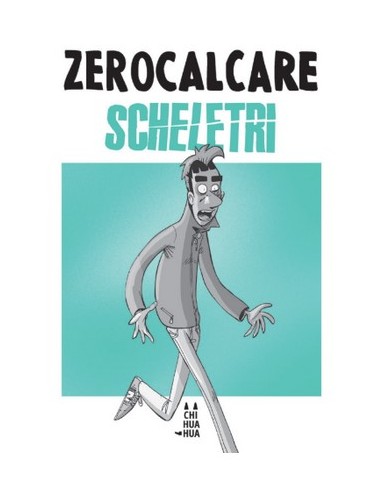 SCHELETRI - ZEROCALCARE - TASCABILE - REGULAR -...