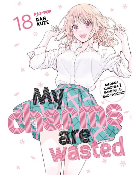 MY CHARMS ARE WASTED 18