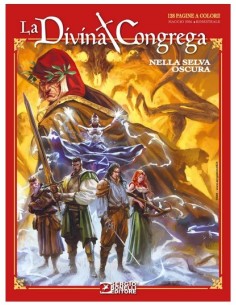 LA DIVINA CONGREGA 1 (di 3) NELLA SELVA OSCURA