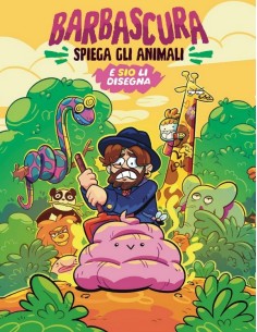 BARBASCURA SPIEGA GLI ANIMALI (E SIO LI DISEGNA) -...