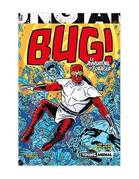 BUG! LE AVVENTURE DI UN FORAGER - DC YOUNG ANIMAL COLLECTION