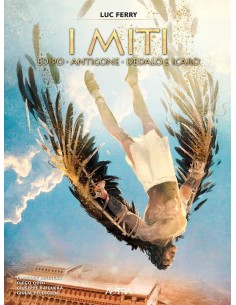 I MITI 2 EDIPO, ANTIGONE, DEDALO E ICARO - ASTRA BD 12