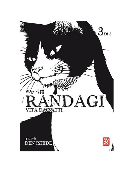 RANDAGI - VITA DA GATTI 3 (di 3)