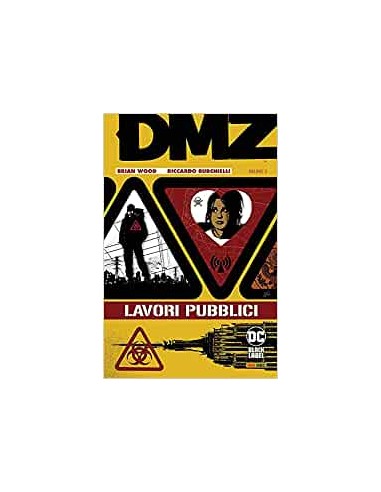 DMZ VOL. 3 LAVORI PUBBLICI - DC BLACK LABEL HITS