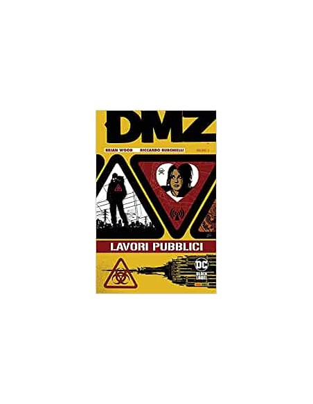 DMZ VOL. 3 LAVORI PUBBLICI - DC BLACK LABEL HITS
