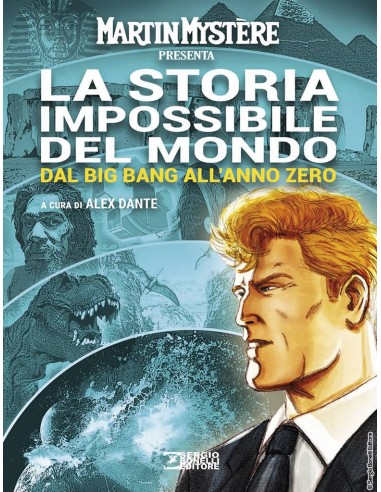 MARTIN MYSTERE PRESENTA - LA STORIA IMPOSSIBILE...