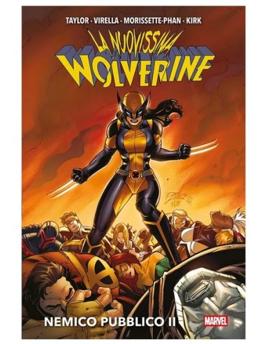 LA NUOVISSIMA WOLVERINE VOL. 2 NEMICO PUBBLICO...
