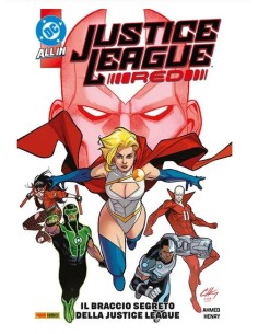 JUSTICE LEAGUE RED: IL BRACCIO SEGRETO DELLA JUSTICE...
