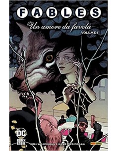 FABLES VOL. 3 UN AMORE DA FAVOLA - DC BLACK LABEL HITS