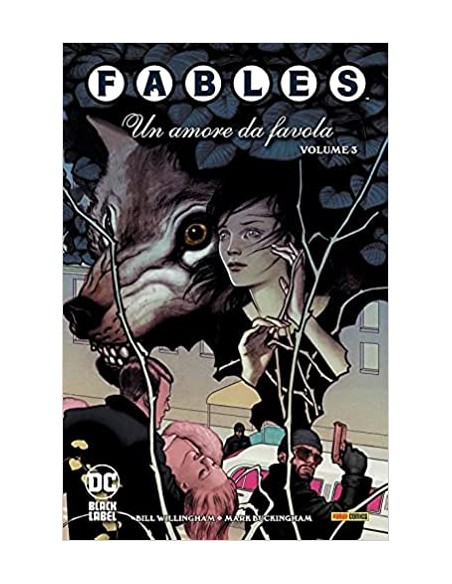 FABLES VOL. 3 UN AMORE DA FAVOLA - DC BLACK LABEL HITS