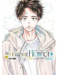 THE FRAGRANT FLOWER BLOOMS WITH DIGNITY 9