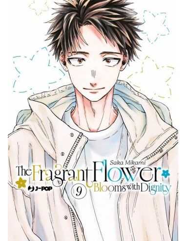 THE FRAGRANT FLOWER BLOOMS WITH DIGNITY 9