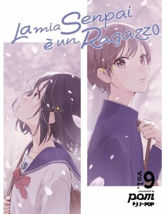 LA MIA SENPAI E` UN RAGAZZO 9 (di 10)