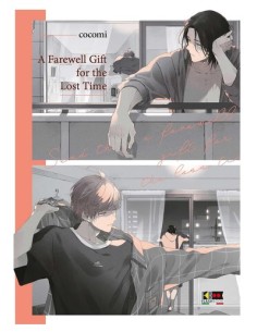 A FAREWALL GIFT FOR THE LOSS TIME