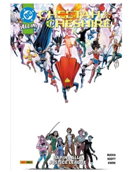 CHEETAH E CHESHIRE: RAPINA ALLA JUSTICE LEAGUE - DC COLLECTION