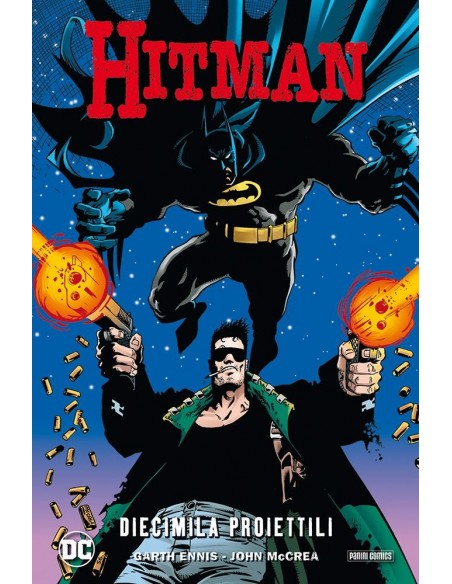 HITMAN VOL. 1 DIECIMILA PROIETTILI - DC DELUXE