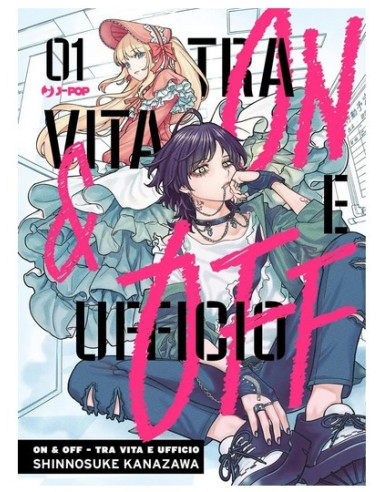ON AND OFF - TRA VITA E UFFICIO 1 (presentato...