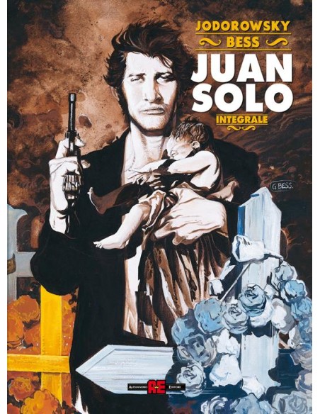 JUAN SOLO - EDIZIONE INTEGRALE DELUXE