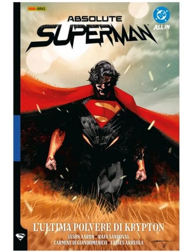 ABSOLUTE SUPERMAN 1 LE ULTIME POLVERI DI...