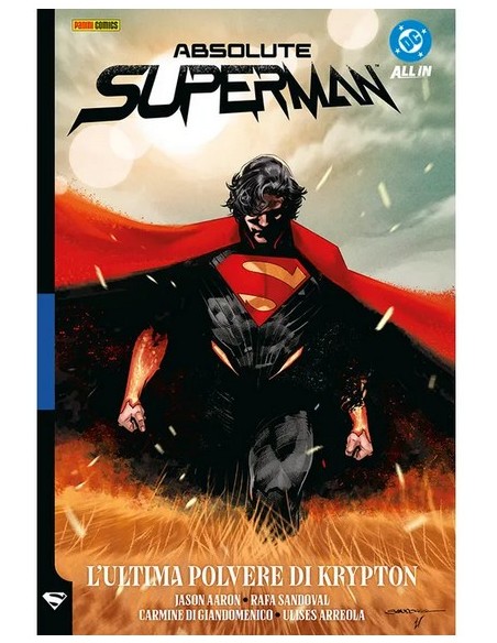 ABSOLUTE SUPERMAN 1 LE ULTIME POLVERI DI KRYPTON - ABSOLUTE DC COLLECTION