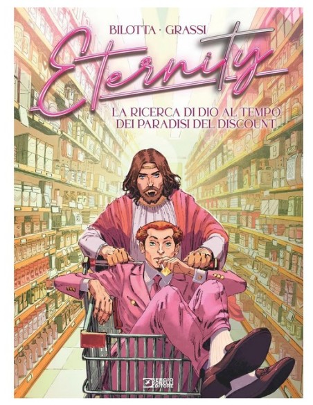 ETERNITY 8 LA RICERCA DI DIO AL TEMPO DEI PARADISI DEL DISCOUNT