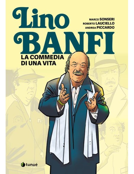 LINO BANFI. LA COMMEDIA DI UNA VITA