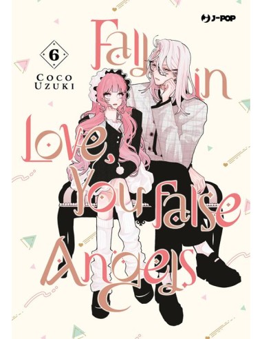 FALL IN LOVE, YOU FALSE ANGELS 6
