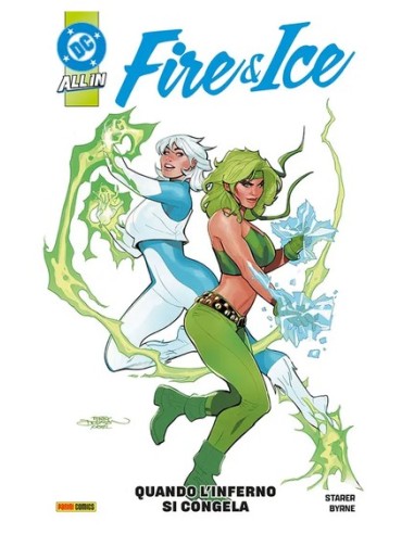 FIRE E ICE: QUANDO L`INFERNO SI CONGELA - DC...