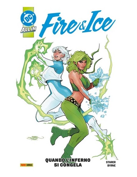 FIRE E ICE: QUANDO L`INFERNO SI CONGELA - DC COLLECTION