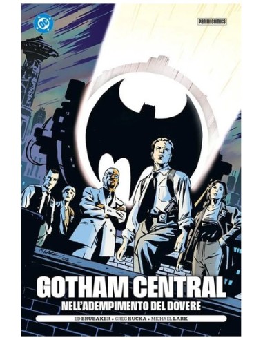GOTHAM CENTRAL 1 NELL`ADEMPIMENTO DEL DOVERE -...