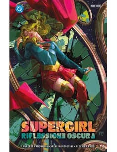 SUPERGIRL: RIFLESSIONE OSCURA