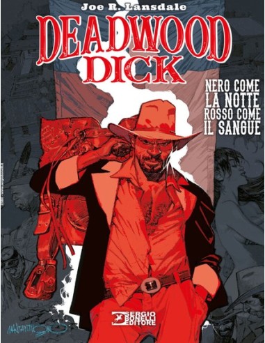 DEADWOOD DICK 1 NERO COME LA NOTTE, ROSSO COME...