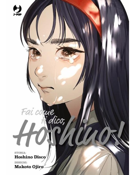 FAI COME TI DICO, HOSHINO!