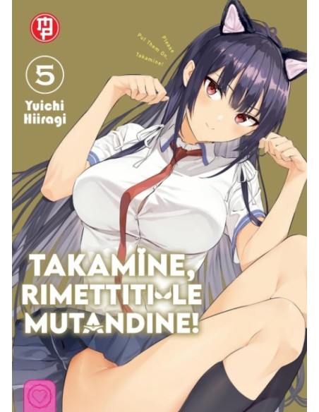 TAKAMINE, RIMETTITI LE MUTANDINE! 5
