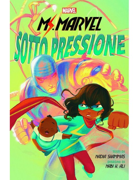 MS. MARVEL SOTTO PRESSIONE - MARVEL YOUNG ADULT ORIGINAL GRAPHIC NOVEL